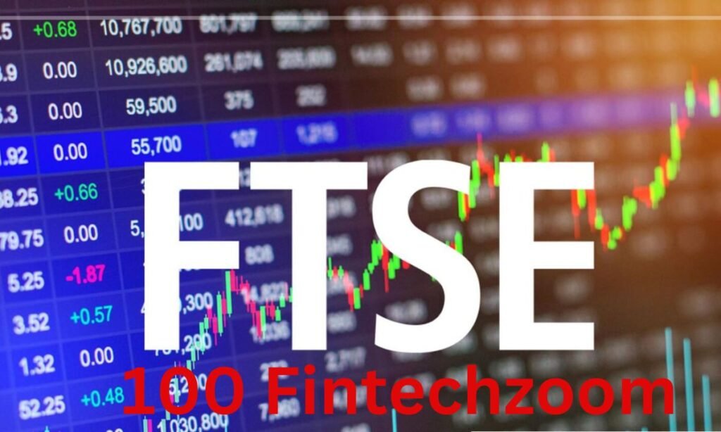 FTSE 100 Fintechzoom